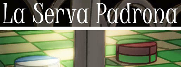 La Serva Padrona